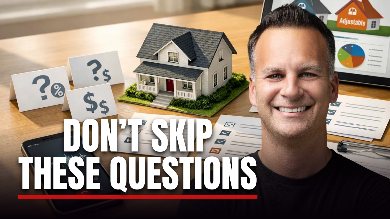 What Should You Ask Lenders to Find Your Ideal Mortgage?